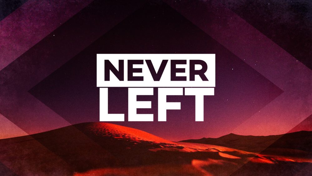 Never Left Image