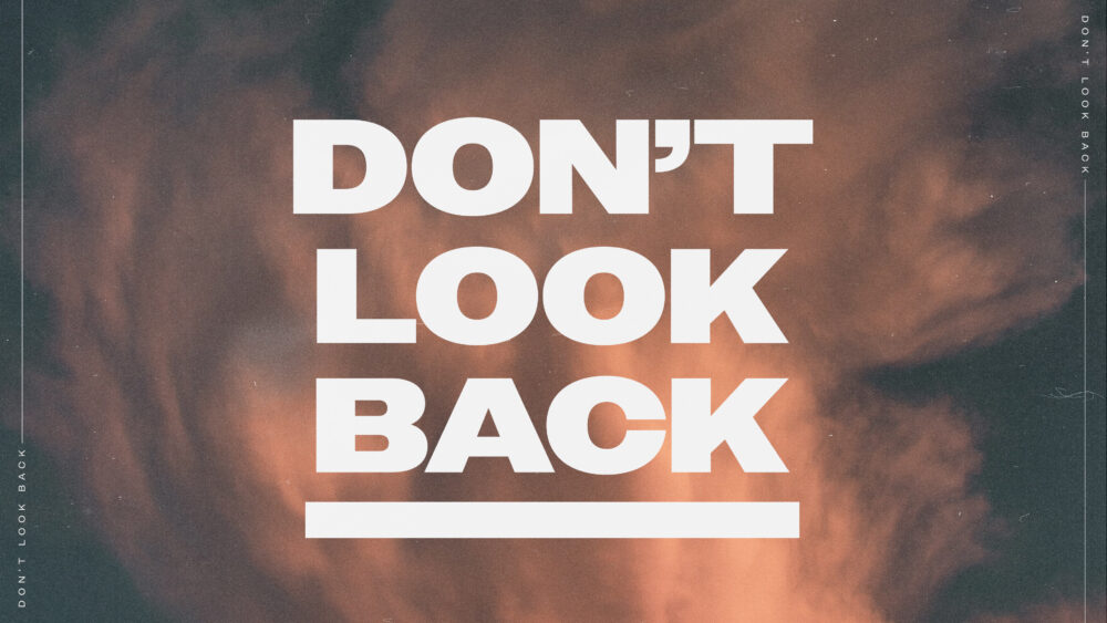 Don’t Look Back Image