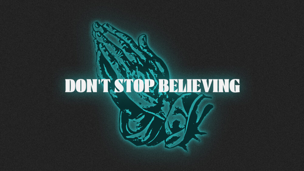 Don’t Stop Believing Image