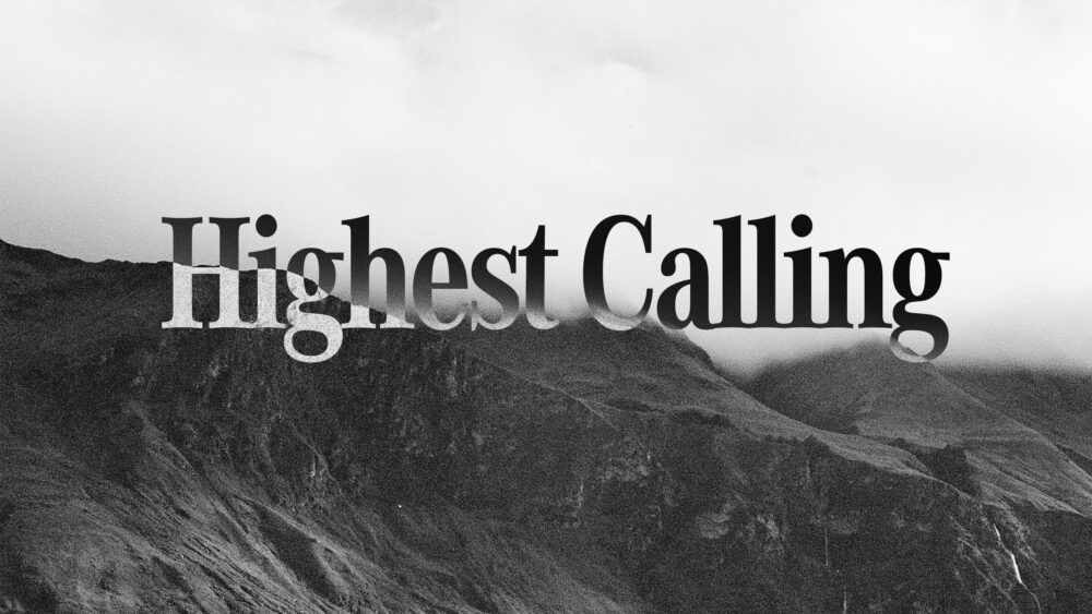 Highest Calling Image