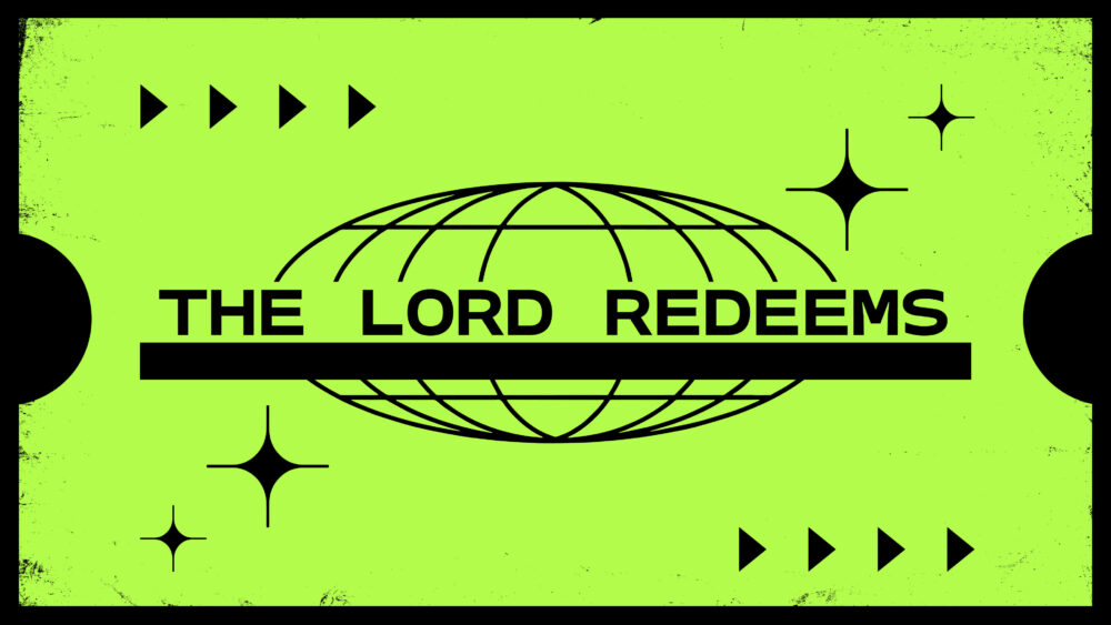 The Lord Redeems Image